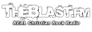 TheBlast.FM – Real Christian Rock Radio