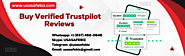 Buy Verified Trustpilot Reviews