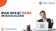 Bulk SMS @7 Paisa in Bangalore - Try Free SMS Now