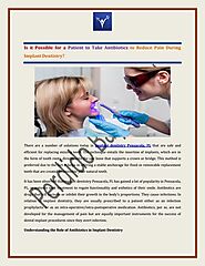 Is it Possible for a Patient to Take Antibiotics to Reduce Pain During Implant Dentistry.pdf