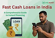 Fast Cash Loans in India: A Comprehensive Guide to Instant Financing