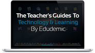 The Teacher's Guides To Technology And Learning