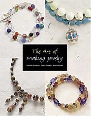 The Art of Making Jewelry by Deborah Krupenia | Goodreads