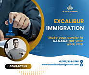 Get Working Visa Consultants In Canada - Excalibur Immigration