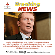 Canada Announces New Caregiver Pilots With Direct PR On-Arrival — Excalibur Immigration | by Excalibur immigration | ...