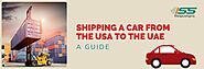 Shipping A Car From The USA To The UAE - A Guide