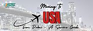 Moving To USA From Dubai - A Service Guide