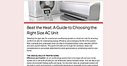 Beat the Heat: A Guide to Choosing the Right Size AC Unit