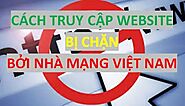 Cách vào nhà cái khi bị chặn nhanh chóng đến bất ngờ