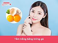 Hướng dẫn cách tắm trắng bằng trứng gà tại nhà