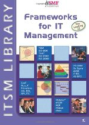 Frameworks for IT Management: An Introduction (ITSM Library)
