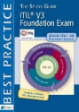 ITIL V3 Foundation Exam: The Study Guide
