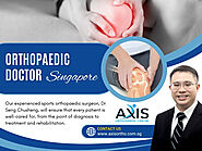 Orthopaedic Doctor Singapore