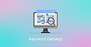 What Does “Keyword Density” Mean in Writing SEO-Friendly Content? – dilipdigitalcreater