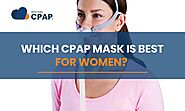 Which CPAP Mask is Best for Women? - Western CPAP