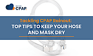 Tackling CPAP Rainout: Top Tips to Keep Your Hose and Mask Dry - Western CPAP