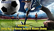 Đăng ký Bong88 - Cách tham gia thế giới giải trí trực tuyến