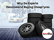 Why Do Experts Recommend Buying Cheap Tyres?