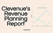 Clevenue's Revenue Planning Report