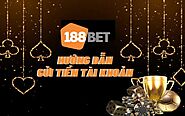 Nạp tiền 188bet - Dịch vụ minh bạch và nhanh chóng