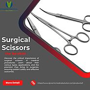 The Essential Role of Surgical Scissors in Modern Medicine