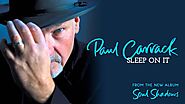 Paul Carrack - Sleep On It