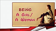Being a Girl or A woman