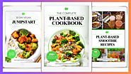 The Complete Plant Based Recipe Cookbook