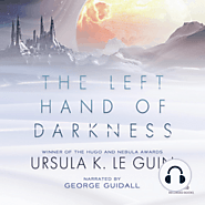 "The Left Hand of Darkness" by Ursula K. Le Guin