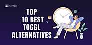 Find the Perfect Fit: Best Toggl Alternatives for Your Business