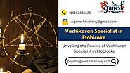 Unveiling the Powers of Vashikaran Specialist in Etobicoke