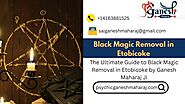 The Ultimate Guide to Black Magic Removal in Etobicoke by Ganesh Maharaj Ji