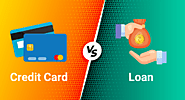 Loan or Credit Card: Choosing the Best Financial Tool for You