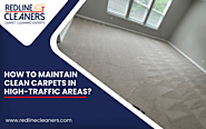 5 Ways To Maintain Clean Carpets In High-traffic Areas