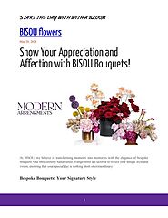 Show Your Appreciation and Affection with BISOU Bouquets!