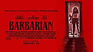 Barbarian (2022): Unraveling the Layers of Savagery and Civilization in the Modern World | by Movie Updates | Movie U...