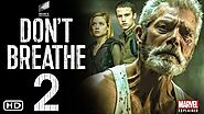 Don’t Breathe 2 (2021): A Deep Dive into the Terrifying Depths of Human Darkness | by Movie Updates | Movie Updates |...