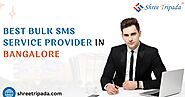 Shree Tripada - Best Bulk SMS Service Provider in Bangalore