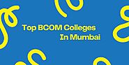 Top BCOM Colleges in Mumbai 2024