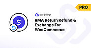 RMA Return Refund & Exchange For WooCommerce Pro | WP Swings