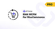 RMA WCFM for WooCommerce | WP Swings