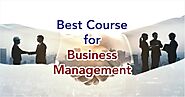 Best Business Management Course: Find Your Career Fit