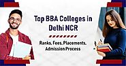 BBA Colleges in Delhi NCR: Rankings, Fees, Placements, and Admission Details