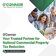 O'Connor: Your Trusted Partner for National Commercial Property Tax Reduction