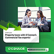 Lower your property taxes with O'Connor’s National property tax experts for commercial properties!