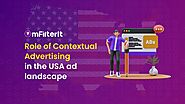 Role of Contextual Advertising in the USA ad landscape