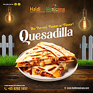 Good Mexican Food Singapore | Haldi Mexicana