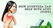 How Ayurveda Can Help with Achy Joints