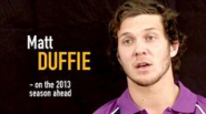 2013 Season Preview - Matt Duffie