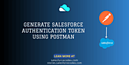 Generate Salesforce Authentication Token using Postman - Salesforce Codex